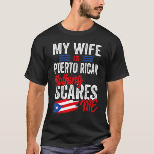 Min fru är Puerto Rican Puerto Rico Heritage Flagg T Shirt