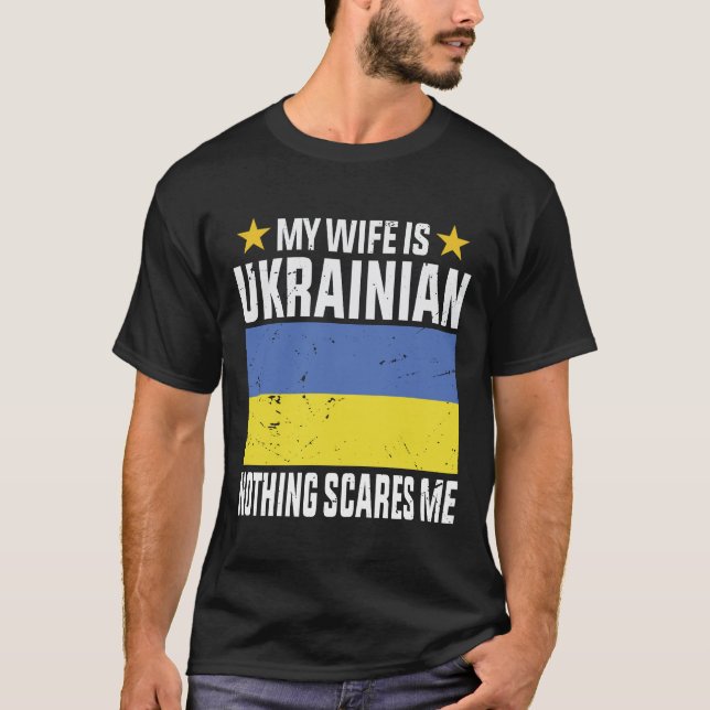 Min fru är ukrainsk, inget skrämmer mig t shirt (Framsida)