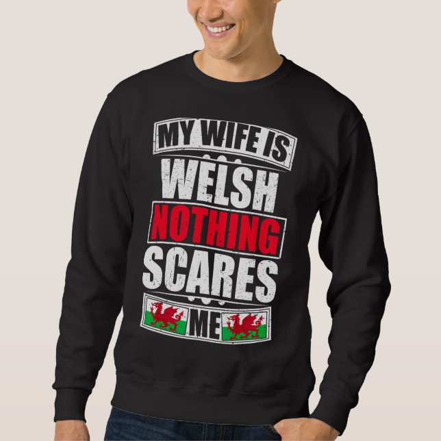 Min fru är Welsh Ingenting Skrämmer mig Wales Flag Lång Ärmad Tröja (Framsida)