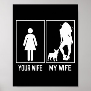 Min fru fransk Bulldogg Rolig fransk för husbonde Poster