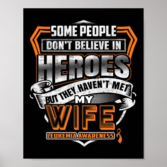 Min fru kämpar för min kamp mot leukemi Medvetenhe Poster (Framsidan)