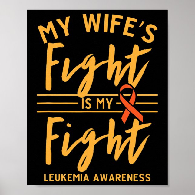 Min fru kämpar för min kamp mot leukemi-medvetenhe poster (Framsidan)