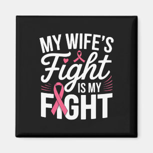Min fru kämpar mot bröstcancer magnet