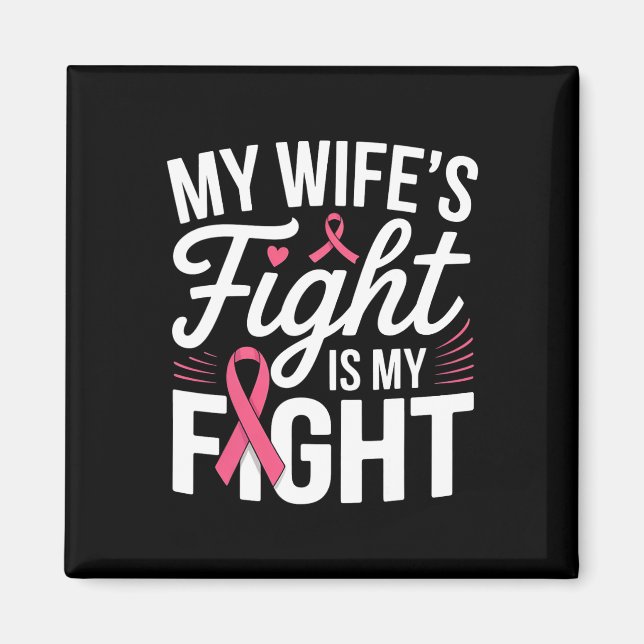 Min fru kämpar mot bröstcancer magnet (Framsidan)