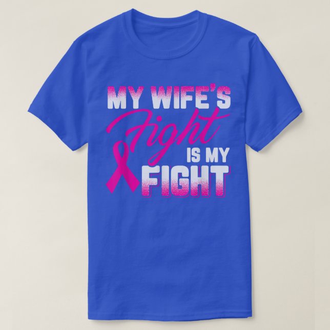Min fru kämpar mot bröstcancer t shirt (Design framsida)