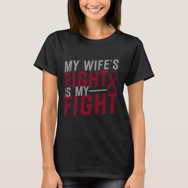Min fru kämpar mot min "Fight Sickle Cell Anemia A T Shirt (Framsida)