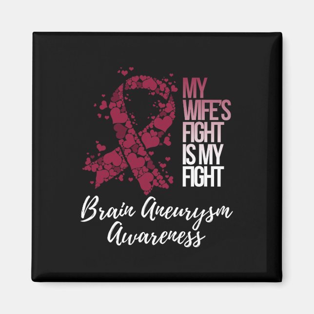 Min fru kämpar mot min kamp Brain Aneurysm Awarene Magnet (Framsidan)