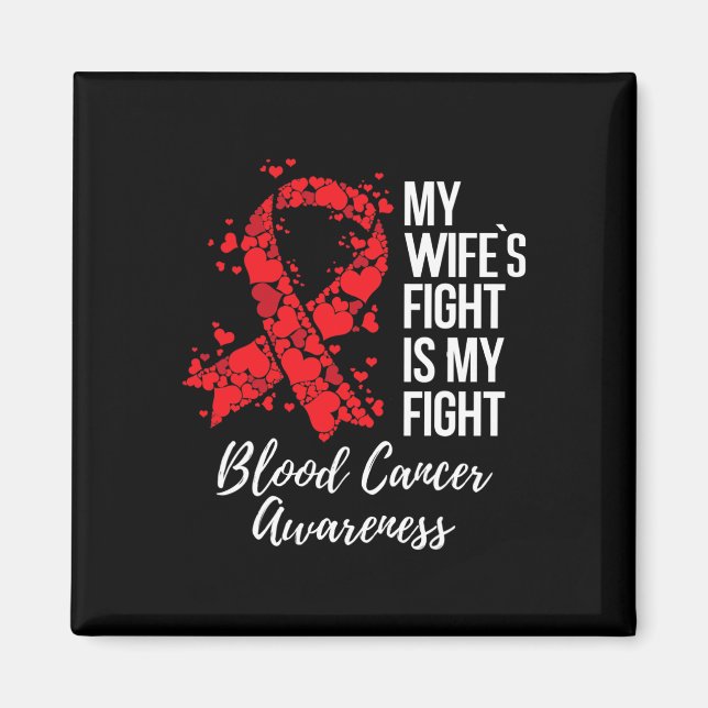 Min fru kämpar mot min medvetenhet om blodcancer magnet (Framsidan)
