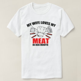 Min fru kärlek mitt kött. t-shirt