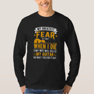 Min fru kommer att sälja min gitarr gitarrist t shirt