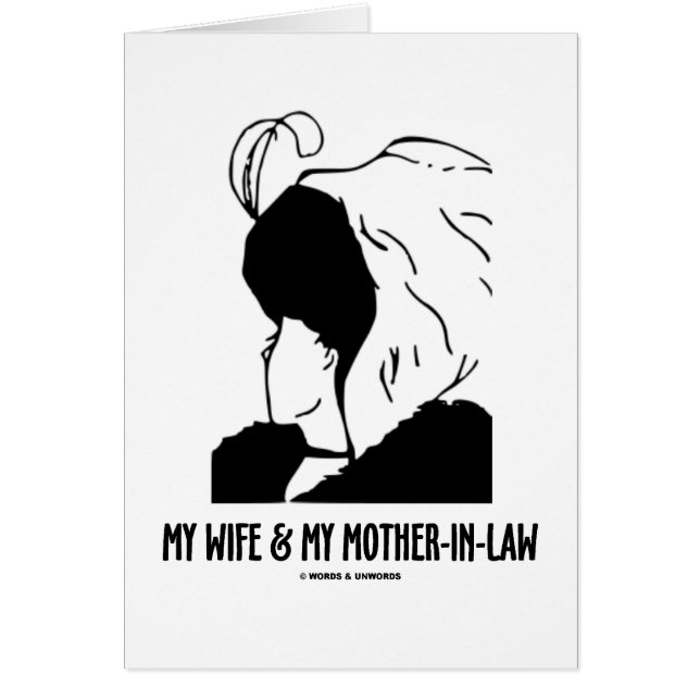 Min fru och min svärmor (den optiska illusionen) hälsningskort (Framsidan)