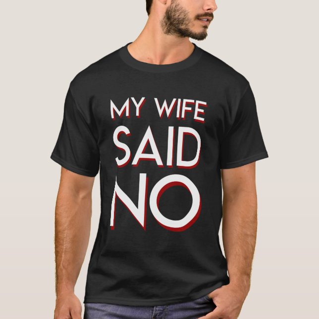 Min fru sade ingen enorm makepride t shirt (Framsida)