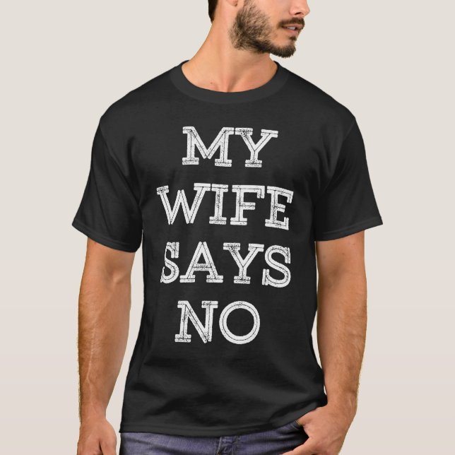 Min fru säger inget gift par Giftermål Make P T Shirt (Framsida)