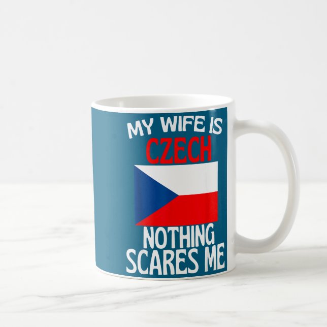 Min fru tjeckiska republiken ingenting skrämmer mi kaffemugg (Höger)