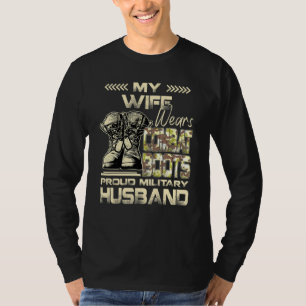Min fru Wears Combat Boots Proud Military Make T Shirt