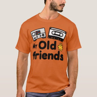 Min gamla väns gåva t shirt