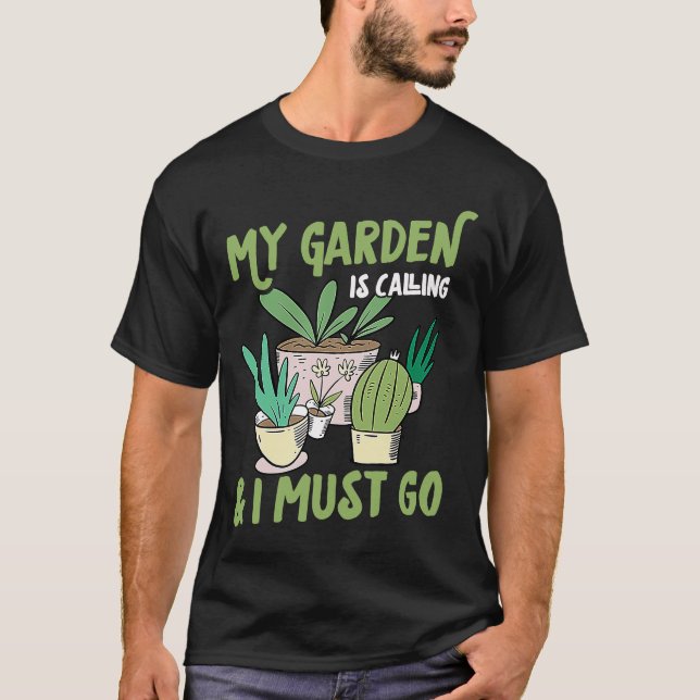Min Garden ringer och jag måste gå unikt Trendig E T Shirt (Framsida)