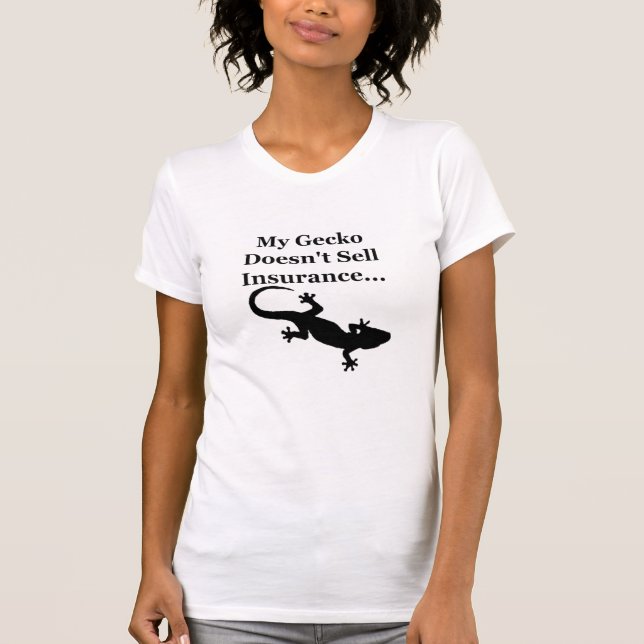 Min Gecko säljer inte försäkring T-shirt (Framsida)