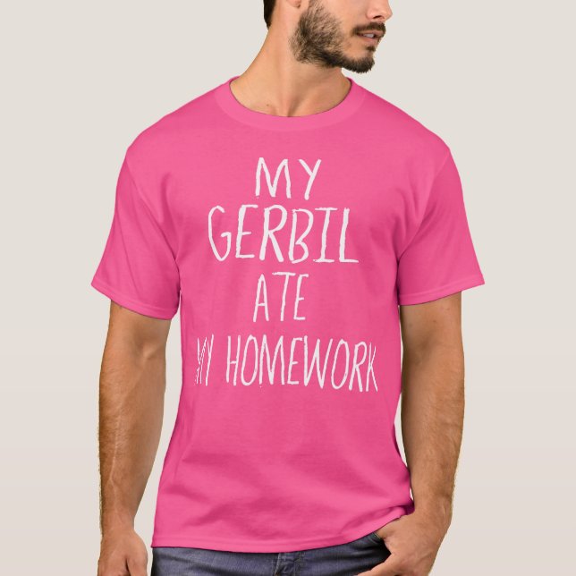 Min Gerbil Ate My Homworny Gerbil T Shirt (Framsida)