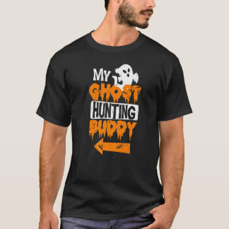 Min Ghost Hunting Buddy Parent Halloween fest T Shirt
