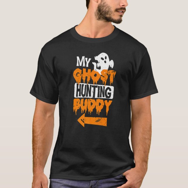 Min Ghost Hunting Buddy Parent Halloween fest T Shirt (Framsida)