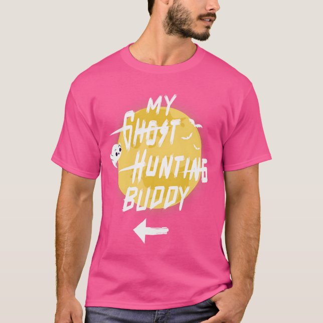 Min Ghost Hunting Buddy T Shirt (Framsida)