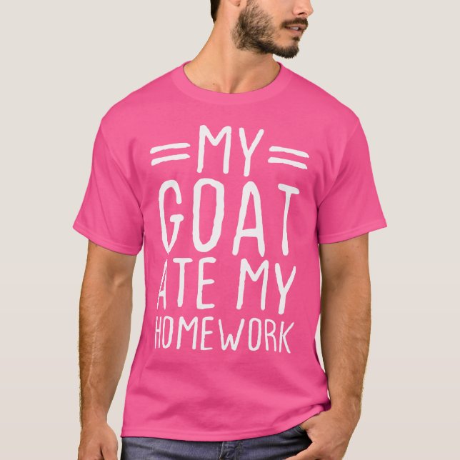 Min Goat Ate Min hemläxa Lover T Shirt (Framsida)