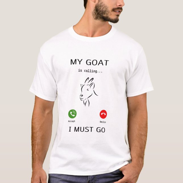 Min Goat ringer att jag måste gå, acceptera och av T Shirt (Framsida)