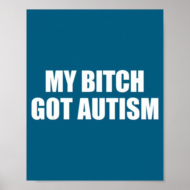 Min Got Autism Roligt Talesätt Meme  Poster (Framsidan)