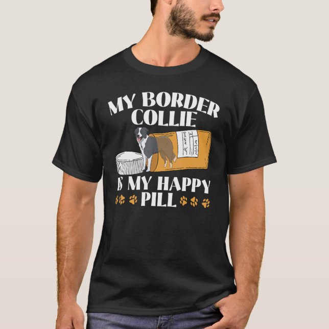 Min Gräns-kollie är min Lycklig-pill-Hund-marionet T Shirt (Framsida)