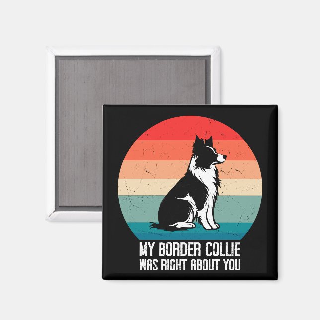 Min Gräns-kollision var Höger om dig Hund Retro Magnet (Front/Back)