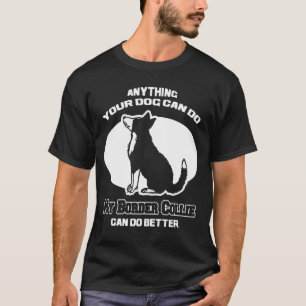 Min gränsCollie kan göra bättre T-shirt