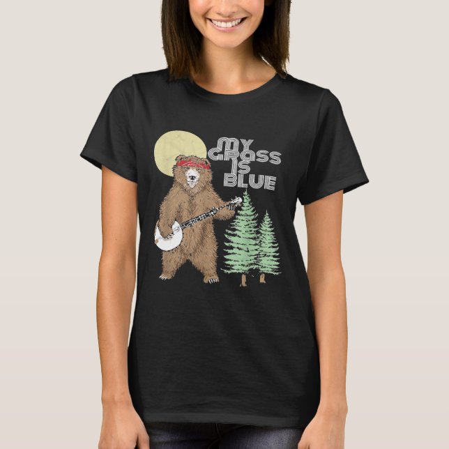 Min gräs är Blue Banjo Bear Hippie Grizzly2 T Shirt (Framsida)