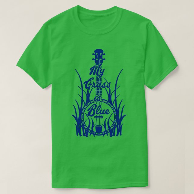 Min gräs är Blue Bluegräs Älskare Banjo Blue T Shirt (Design framsida)