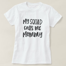 Min grupp kallar mig Mamma lustig Mamma t-shirt