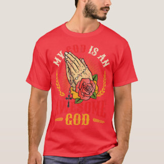 Min Gud är en Fantastisk gud Andlig Religiösa Prem T Shirt