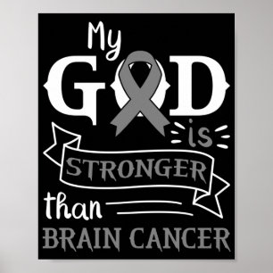 Min Gud är starkare än Brain Cancer Grått Ribbon Poster