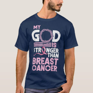Min Gud är starkare än Breast Cancer Awareness Wa T Shirt