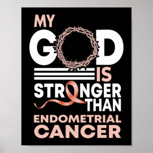 Min Gud är starkare än endometrialcancer Poster