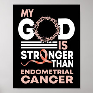 Min Gud är starkare än endometrialcancer Poster