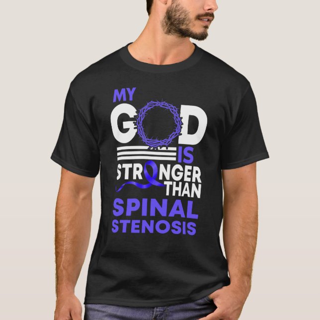 Min Gud är starkare än kännedomen om spinalstenos T Shirt (Framsida)
