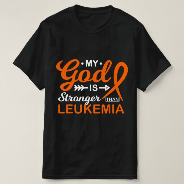 Min Gud är starkare än Leukemia Awareness Warrior T Shirt (Design framsida)