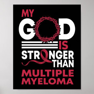 Min Gud är starkare än Många myelomas medvetenhet Poster