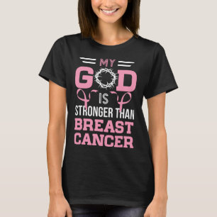 Min Gud är starkare än medvetenheten om bröstcance T Shirt