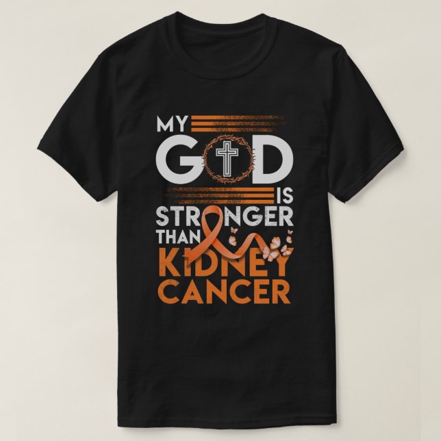 Min Gud är starkare än medvetenheten om njurcancer T Shirt (Design framsida)