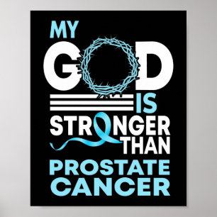 Min Gud är starkare än medvetenheten om prostataca Poster