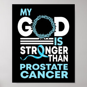 Min Gud är starkare än medvetenheten om prostataca Poster