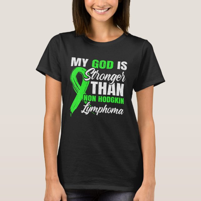 Min Gud är starkare än non-Hodgkin Lymphoma Medvet T Shirt (Framsida)