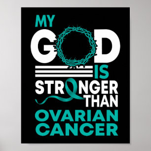 Min Gud är starkare än Ovarians cancermedvetenhet Poster