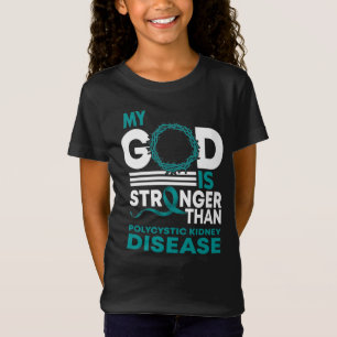 Min Gud är starkare än polycystisk njursjukdom T Shirt